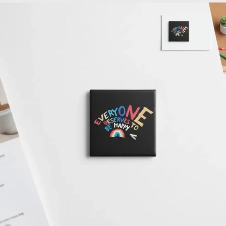 Kühlschrankmagnet Message Everyone deserves to be happy in Pastell Regenbogen Design